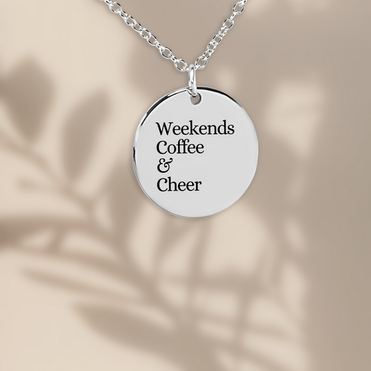 Weekends Coffee & Cheer Coin Necklace