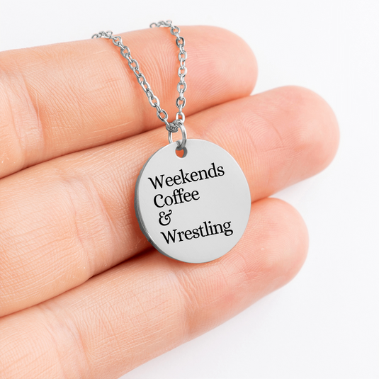 Weekends Coffee & Wrestling Coin Necklace