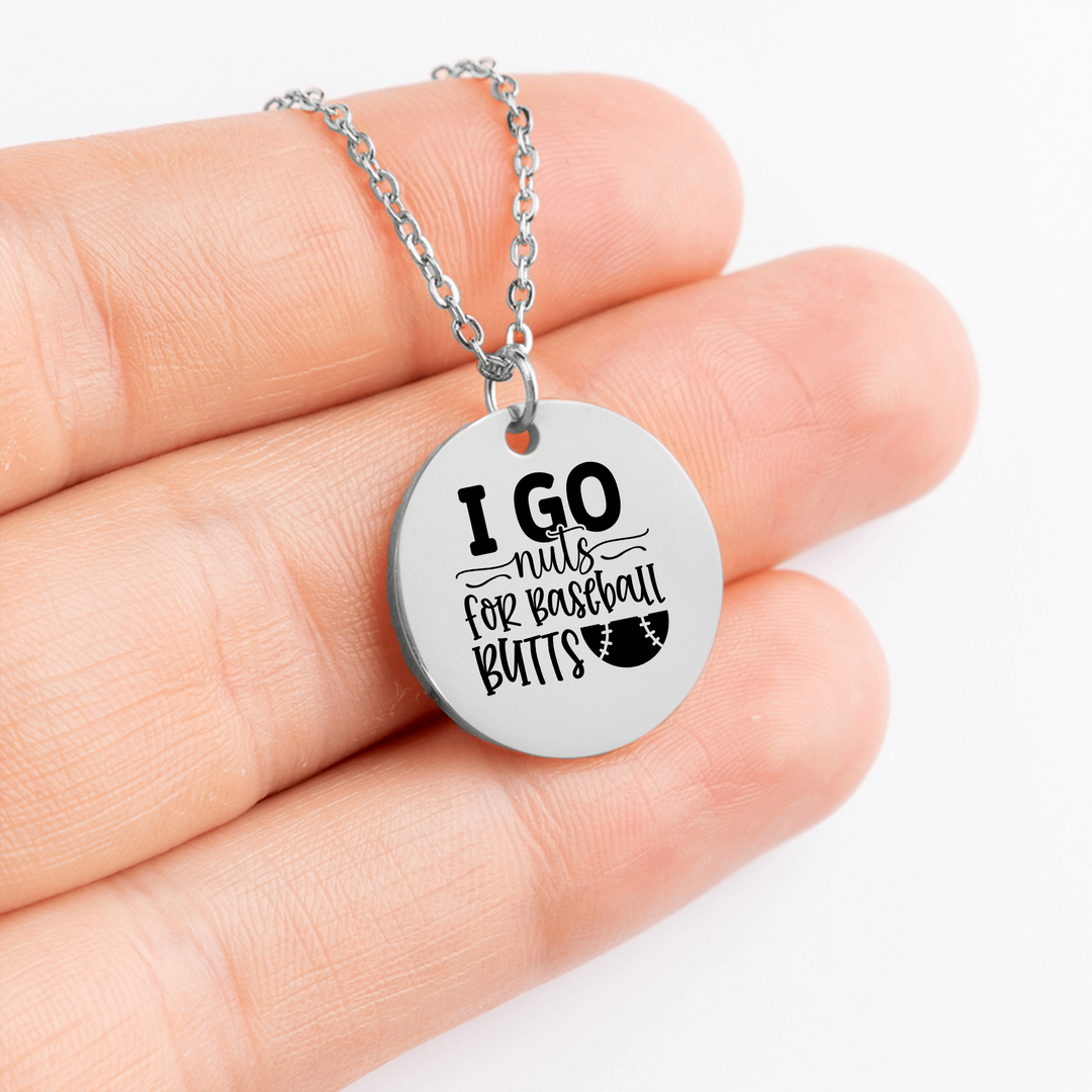 I Go Nuts For Baseball Butts Coin Necklace